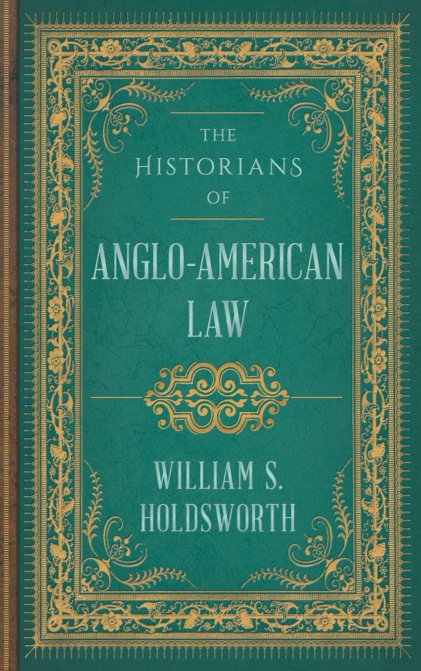 The Historians of Anglo-American Law 1928