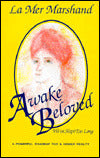 Awake Beloved: We've Slept Too Long