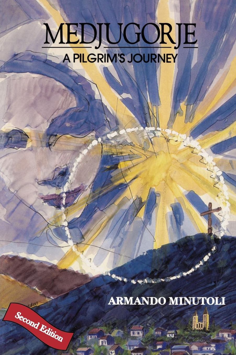 Medjugorje a Pilgrim's Journey
