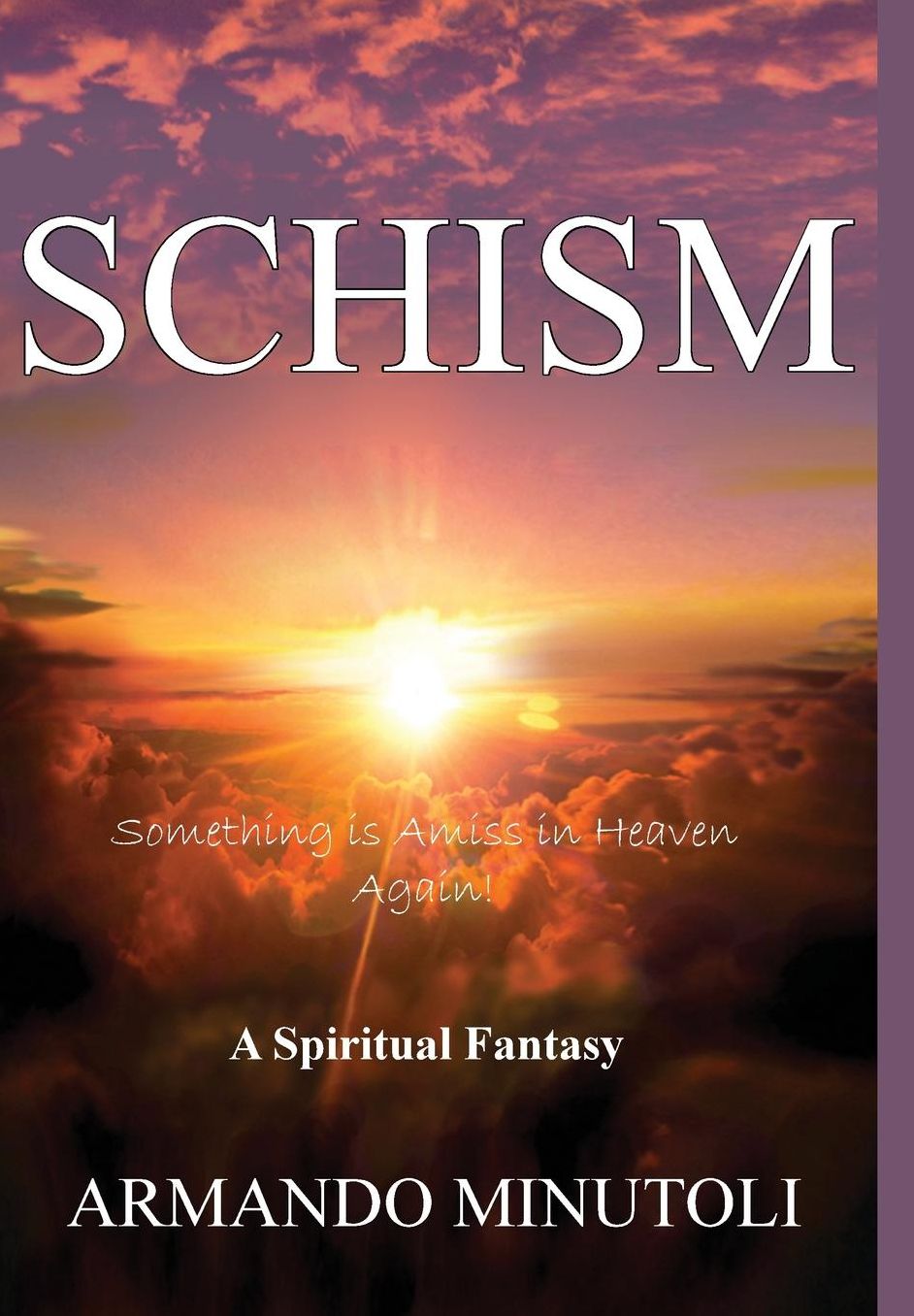 SCHISM: Something Is Amiss In Heaven Again!