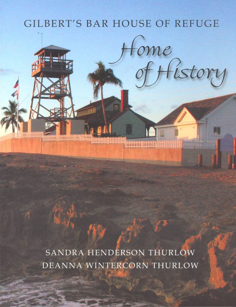 Gilbert's Bar House of Refuge: Home of History