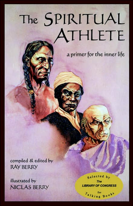Spiritual Athlete: A Primer for the Inner Life
