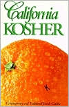 California Kosher: Contemporary and Traditional Jewish Cuisine