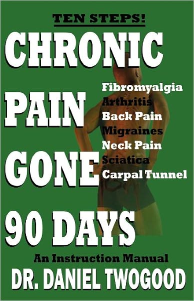 Chronic Pain Gone 90 Days