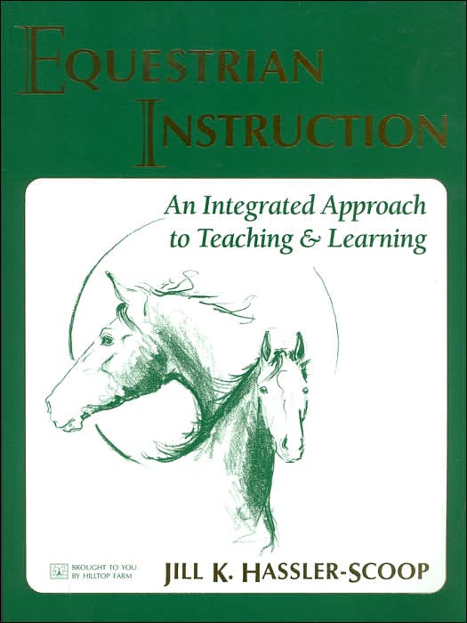 Equestrian Instruction: An Integrated Approach to Teaching & Learning