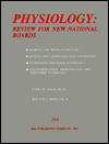 Physiology; Review for New National Boards (J&S Reviews)
