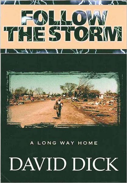 Follow the Storm: A Long Way Home