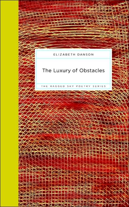The Luxury Of Obstacles