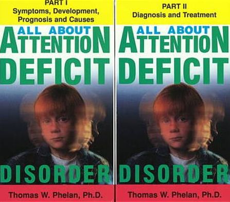 All About Attention Deficit Disorder, Volumes I & II