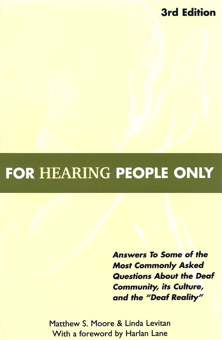 For Hearing People Only