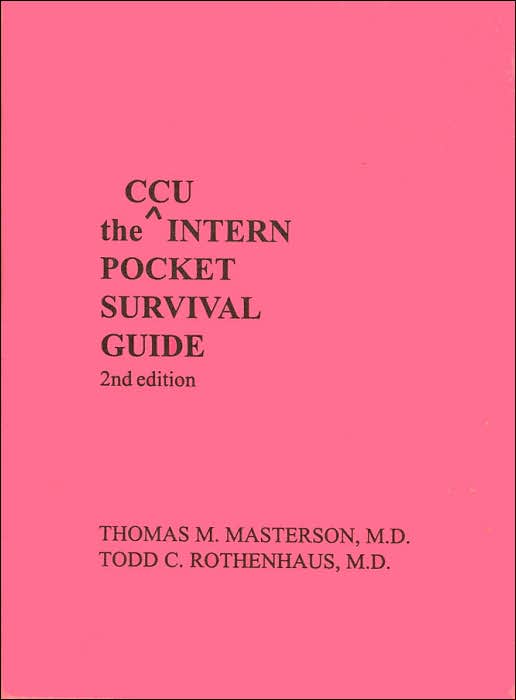 The CCU Intern Pocket Survival Guide