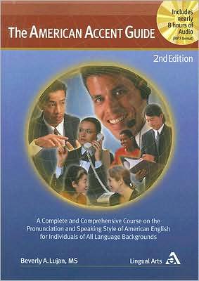 The American Accent Guide: A Comprehensive Course on the Sound System of American English/book and MP3 audio (nearly 8 Hours)