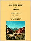Guide to the Geology of Colorado