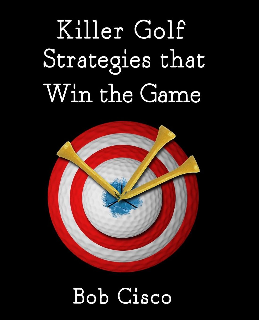 Killer Golf Strategies that Win the Game
