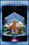 Messengers: Among the Stars, Stones and Legends, the Ancient Wisdom Dwells