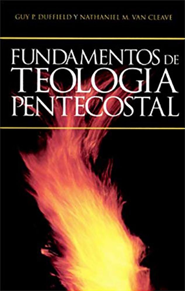 Fundamentos de Teologia Pentecostal