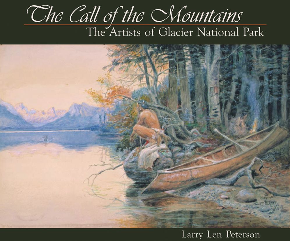Call of the Mountains: The Artists of Glacier National Park