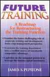 Future Training: A Roadmap for Restructuring the Training Function