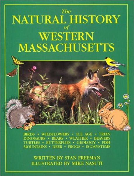The Natural History of Western Massachusetts