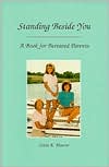 Standing beside You: A Book for Bereaved Parents
