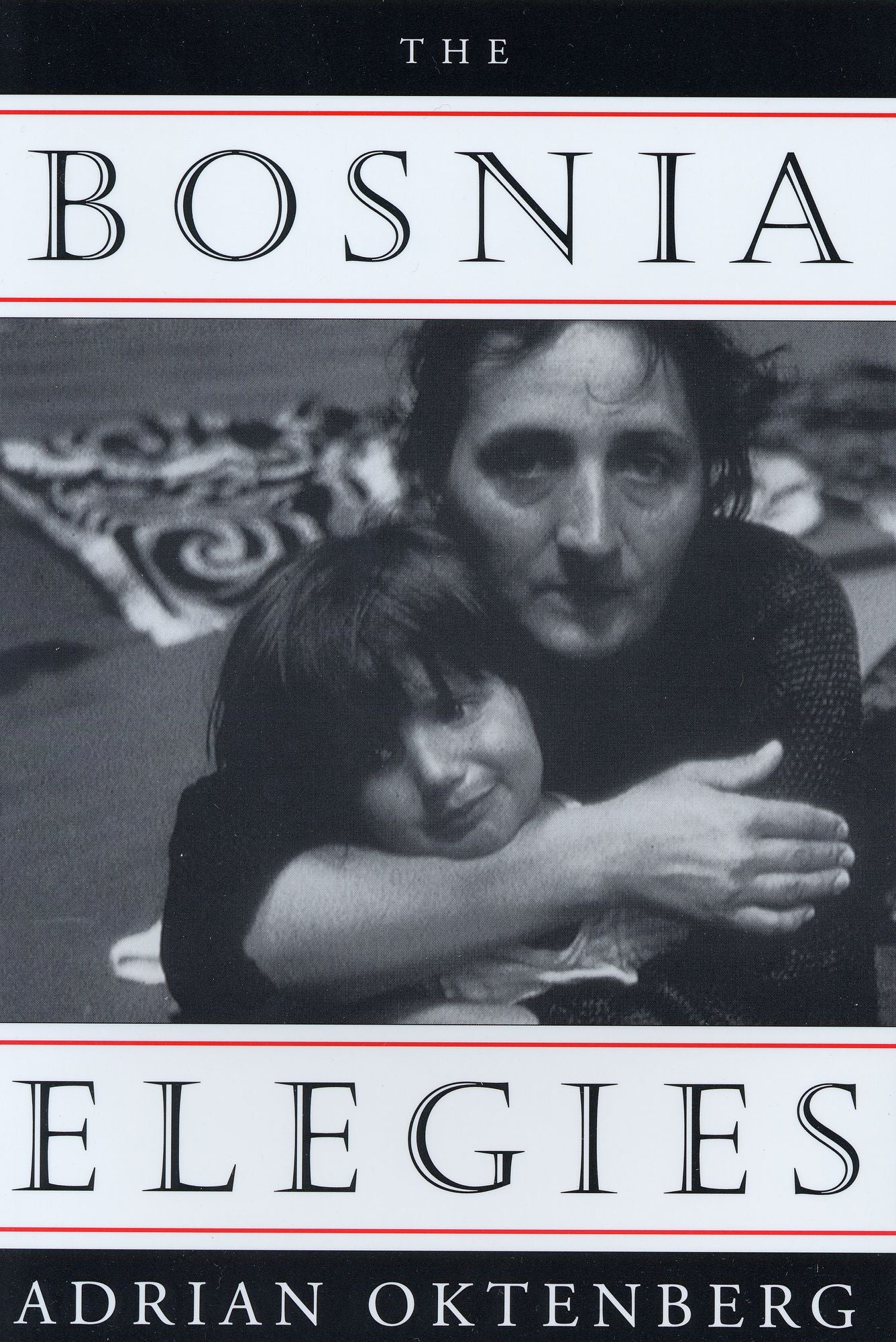 The Bosnia Elegies