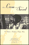 The Cross and the Sword: The Rebellion and Revolution in Chiapas, Mexico
