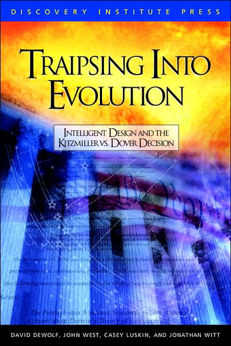 Traipsing into Evolution: Intelligent Design and the Kitzmiller V. Dover Decision