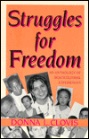 Struggles for Freedom: An Anthology of Multicultural Experiences