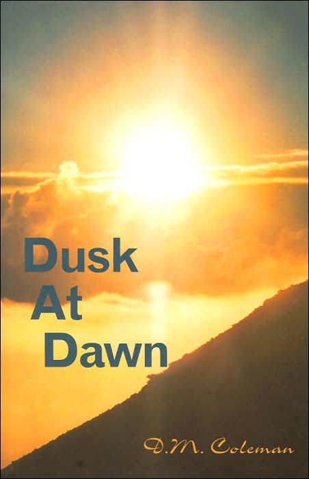 Dusk at Dawn