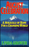 August Celebration: A Molecule of Hope for a Changing World