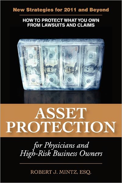 Asset Protection for Physicians and High-Risk Business Owners