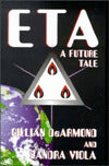 ETA: A Future Tale