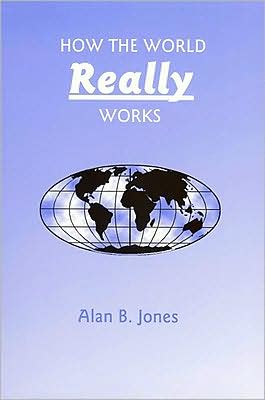 How the World Really Works