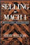 Selling at MACH 1: Motivational Acceleration