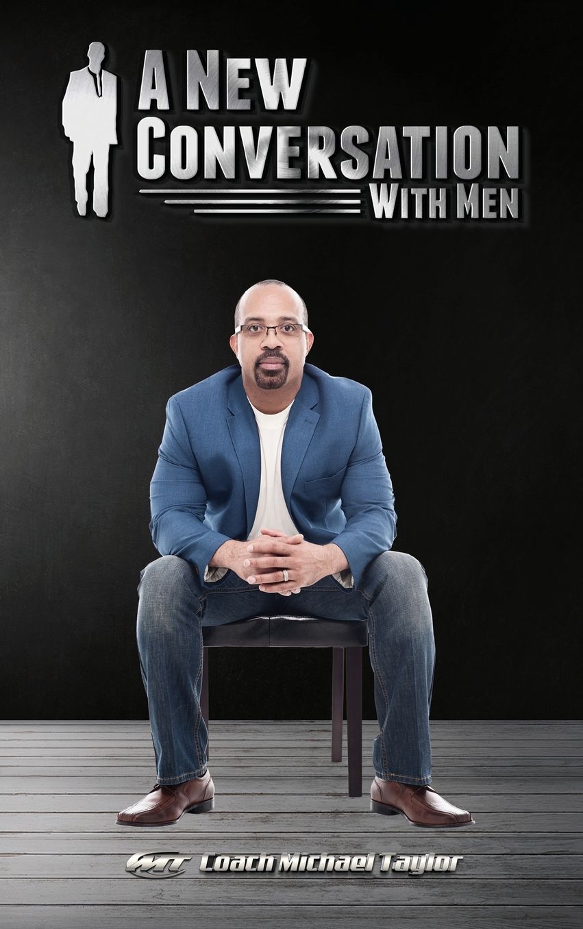 A New Conversation With Men