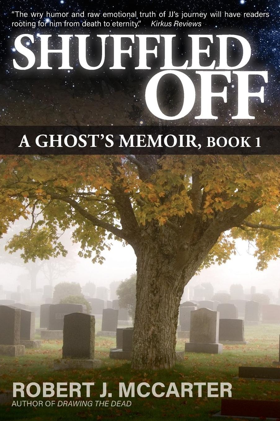 Shuffled Off: A Ghost's Memoir
