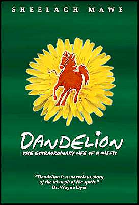 Dandelion: The Extraordinary Life of a Misfit