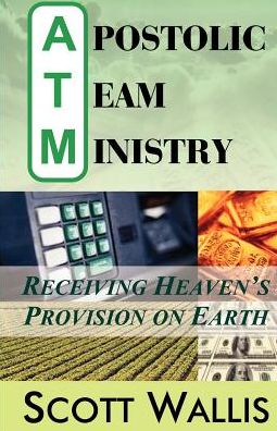 Apostolic Team Ministry: Receiving Heaven's Provision on Earth