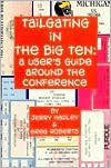 Tailgating in the Big Ten: A Users Guide around the Conference