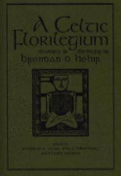 A Celtic Florilegium: Studies in Memory of Brendan O'Hehir