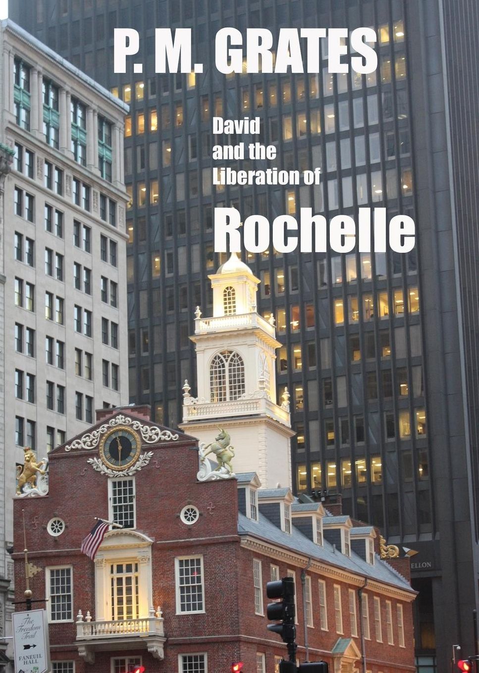 David and the Liberation of Rochelle