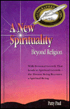 A New Spirituality: Beyond Religion