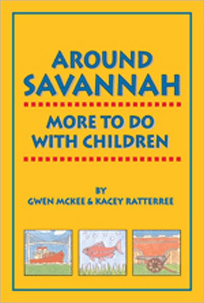 Around Savannah: More to Do With Children