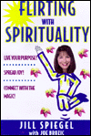 Flirting with Spirituality