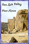 San Luis Valley Place Names