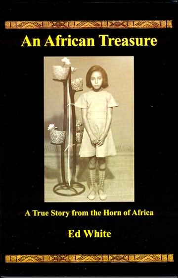 An African Treasure: A True Story from the Horn of Africa