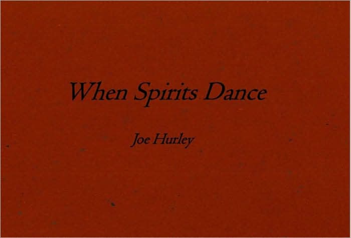 When Spirits Dance
