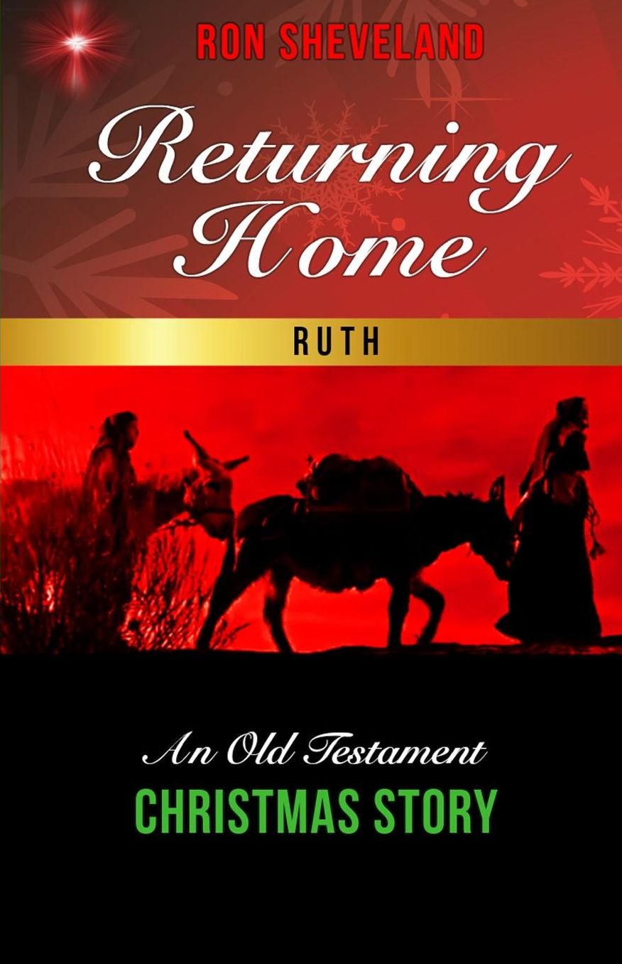 Returning Home: An Old Testament Christmas Story