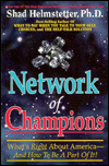 Network of Champions: What's Right about America and how to Be a Part of It!