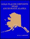 Gold Placer Deposits near Anchorage, Alaska